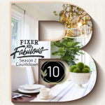 Fixer To Fabulous Season 2 Countdown 10 Days